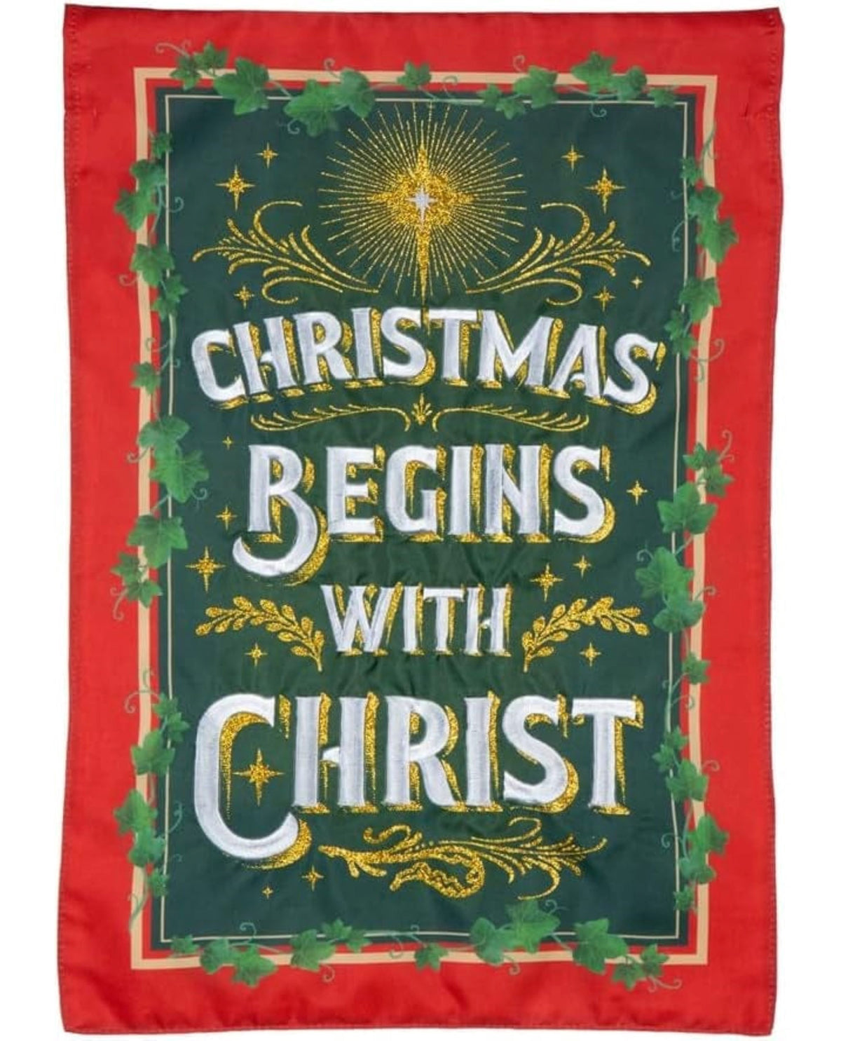 Christmas Begins With Christ Applique Garden Flag