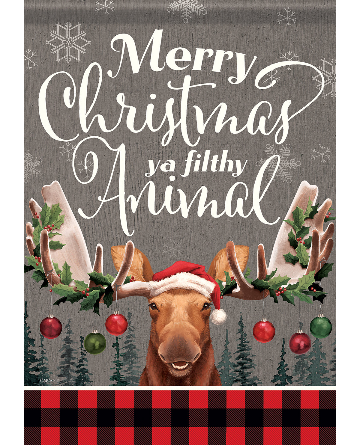 Christmas card with moose wearing a Santa hat and text 'Merry Christmas ya filthy animal' on a gray background.