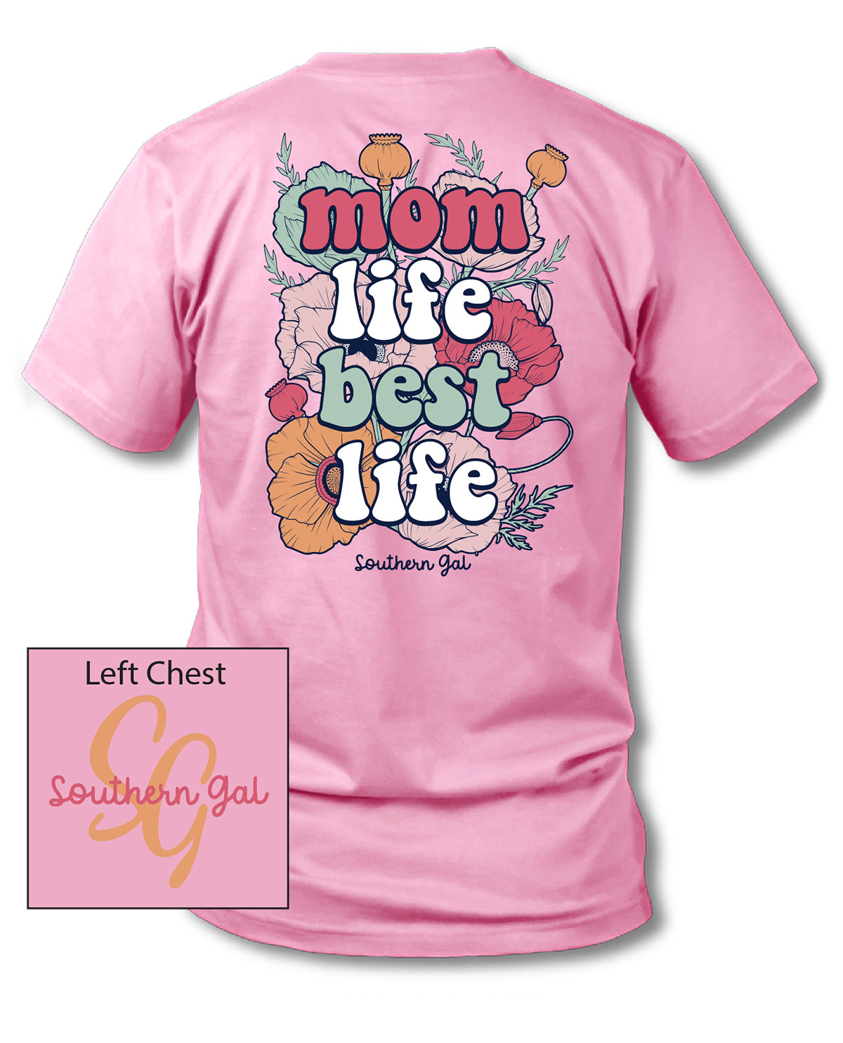 Southern Gal Mom Life Short Sleeve Tee