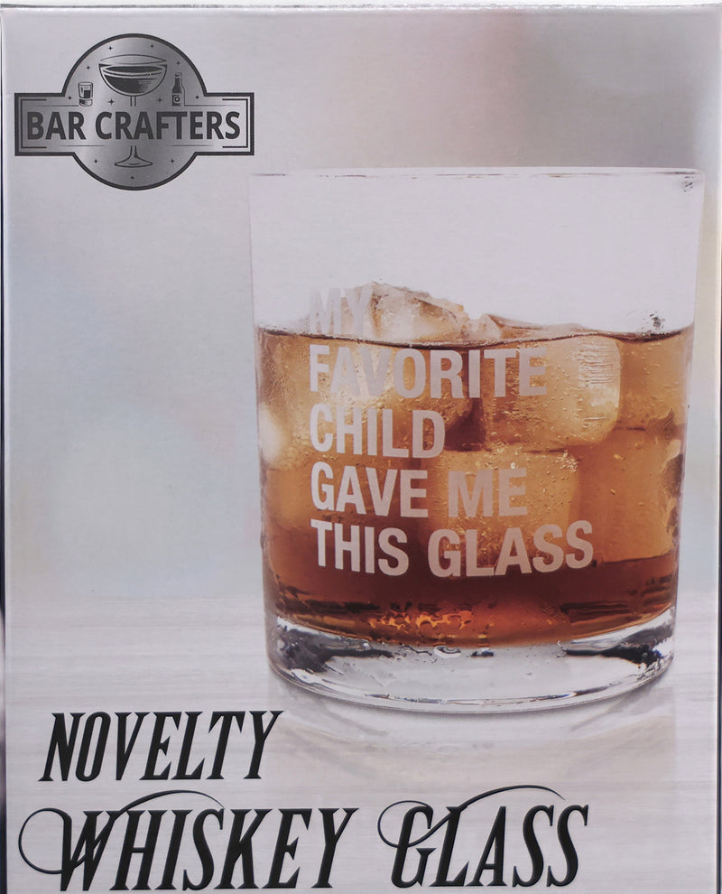 My Favorite Child Drinking Glass