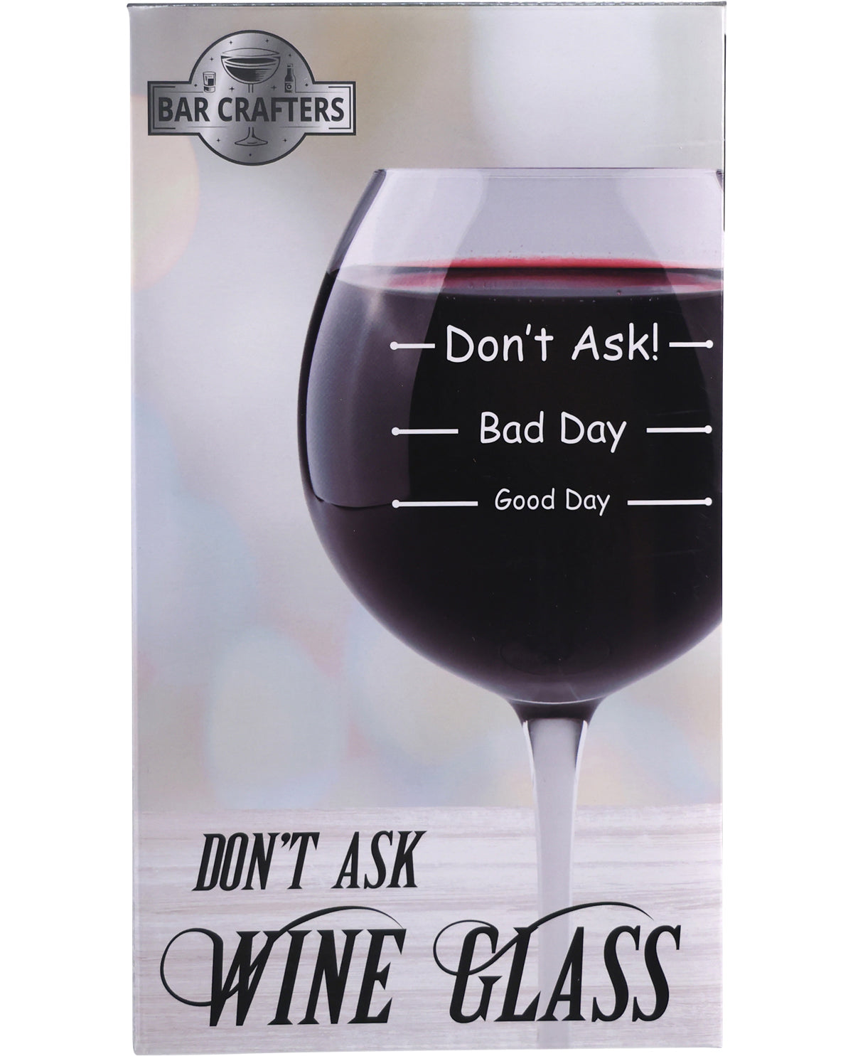 Don't Ask Wine Glass