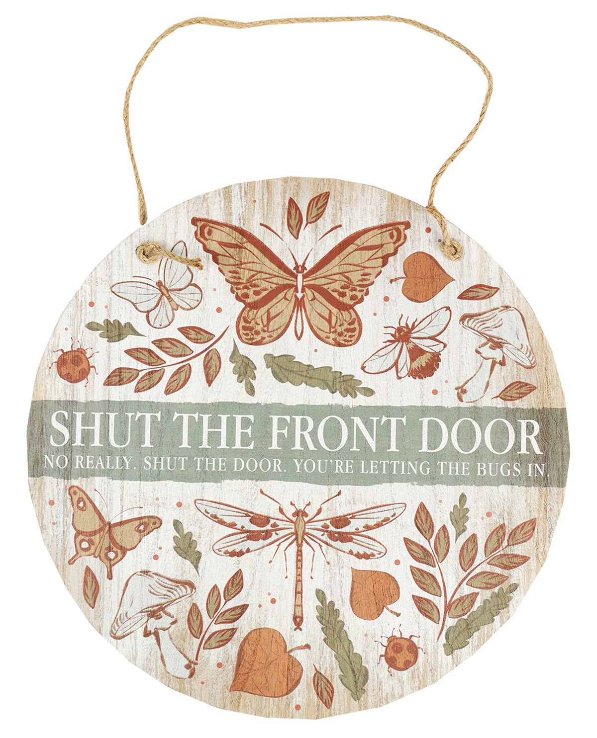 Shut The Front Door Decorative Door Hanger
