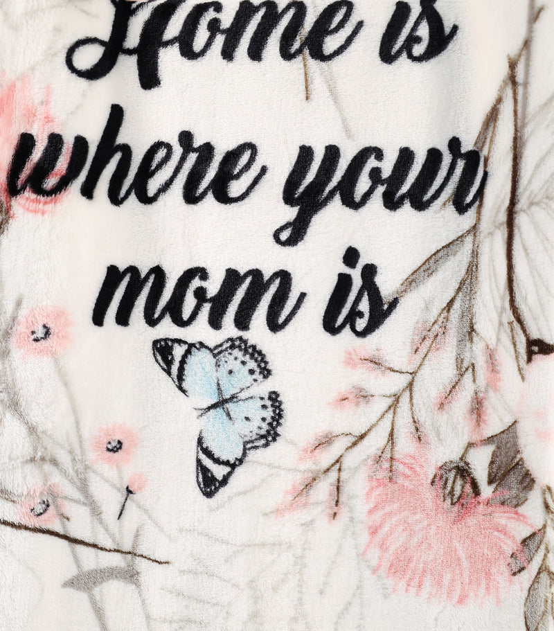 Home Is Where Your Mom Is Hanging Throw