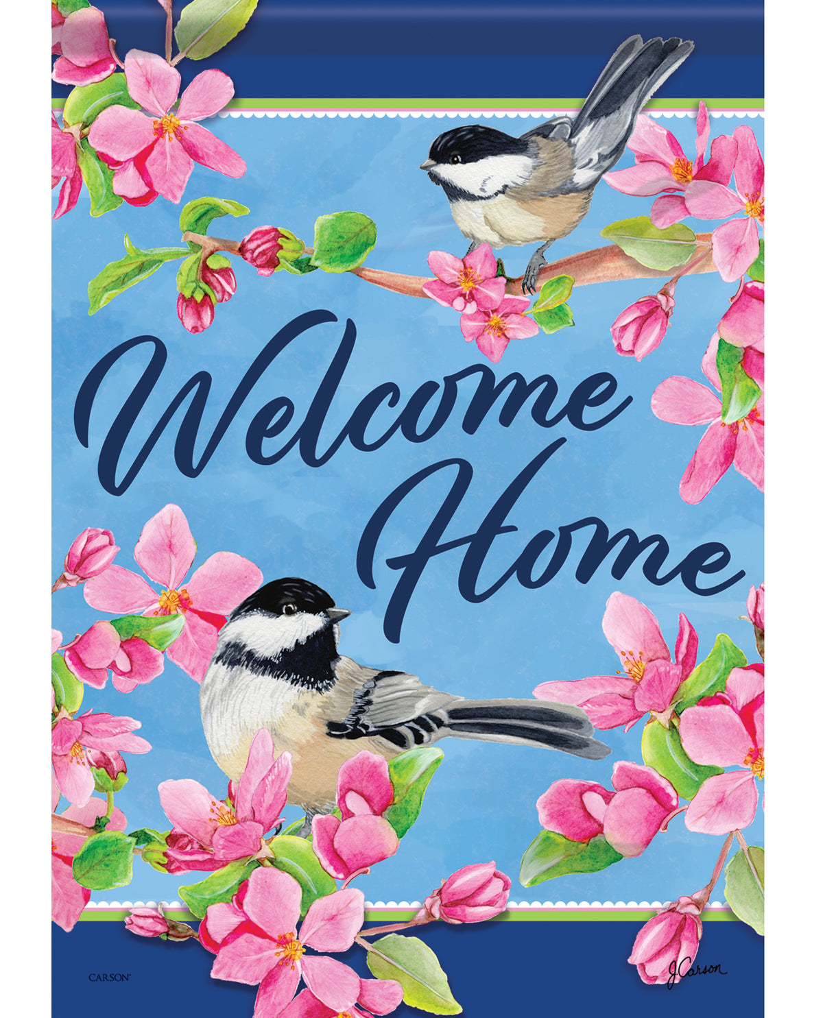 Chickadees Dura Soft Welcome Home Garden Flag