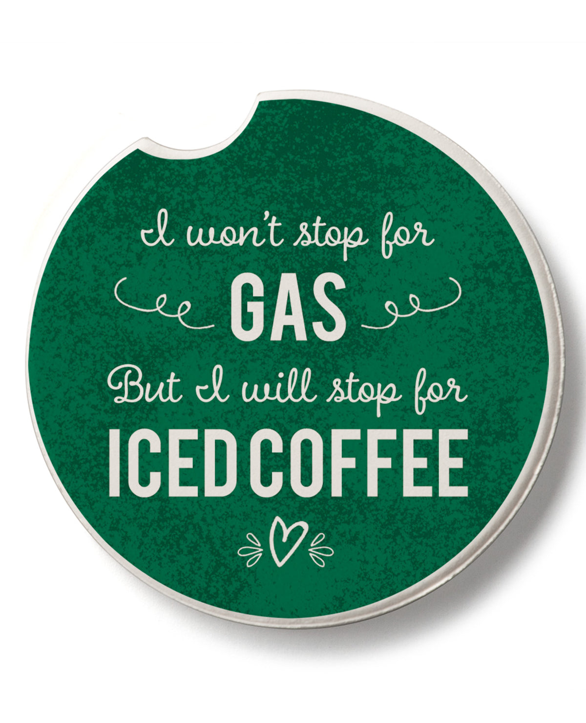 "I'll Stop For Iced Coffee" Car Coaster