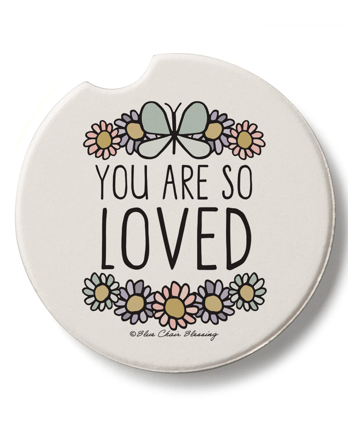 "You Are So Loved" Car Coaster