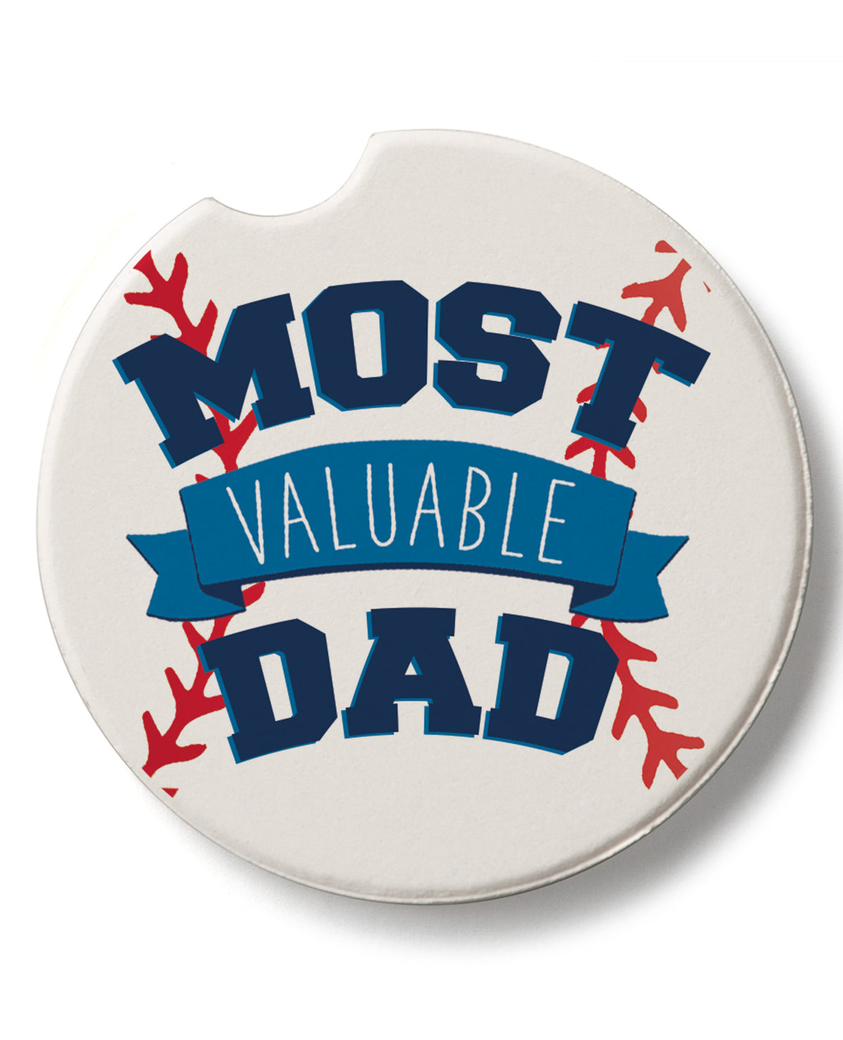 "Most Valuable Dad" Car Coaster