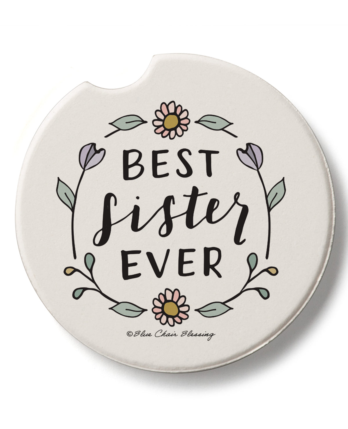"Best Sister Ever" Car Coaster