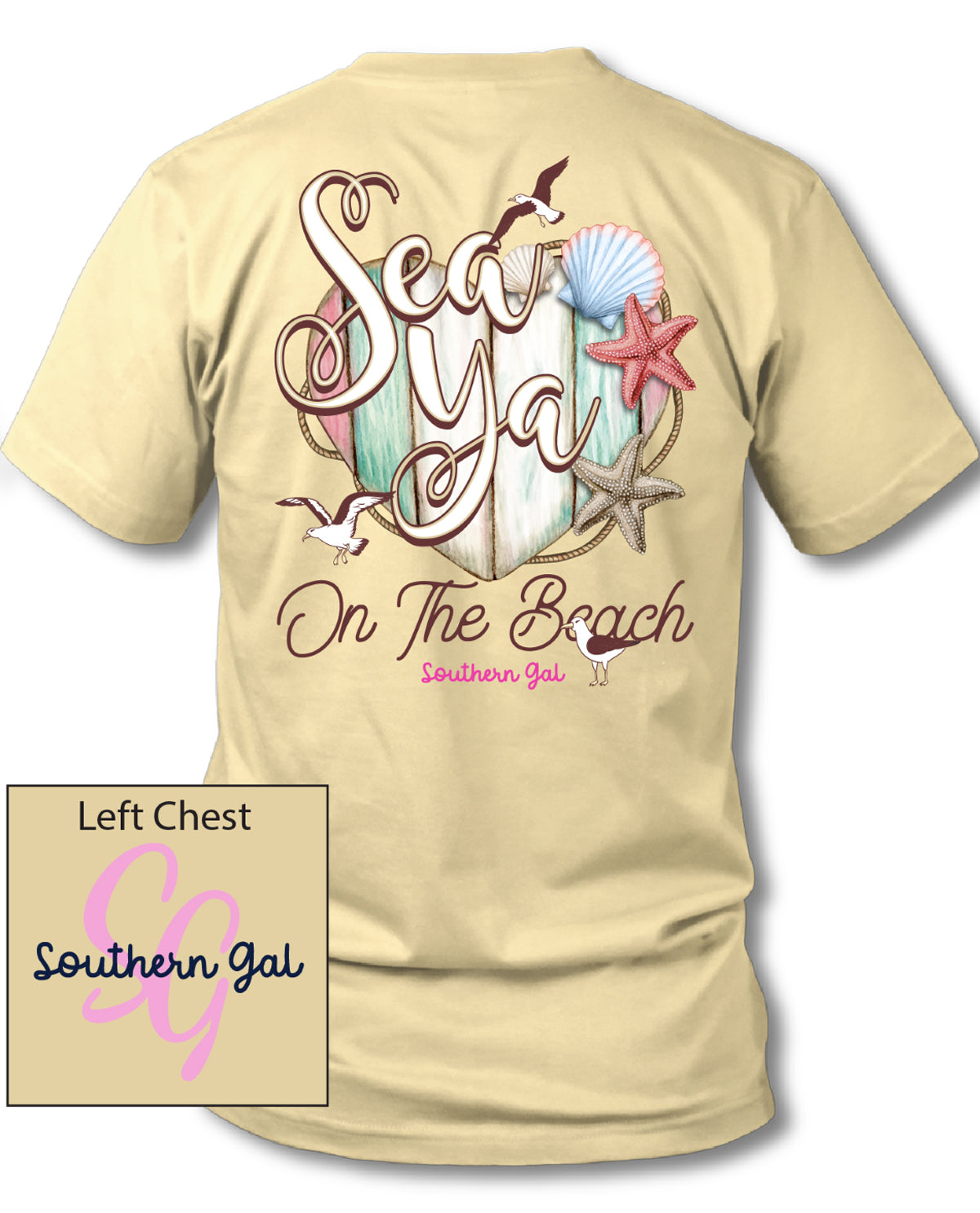Southern Gal Sea Ya on the Beach Short Sleeves Tee