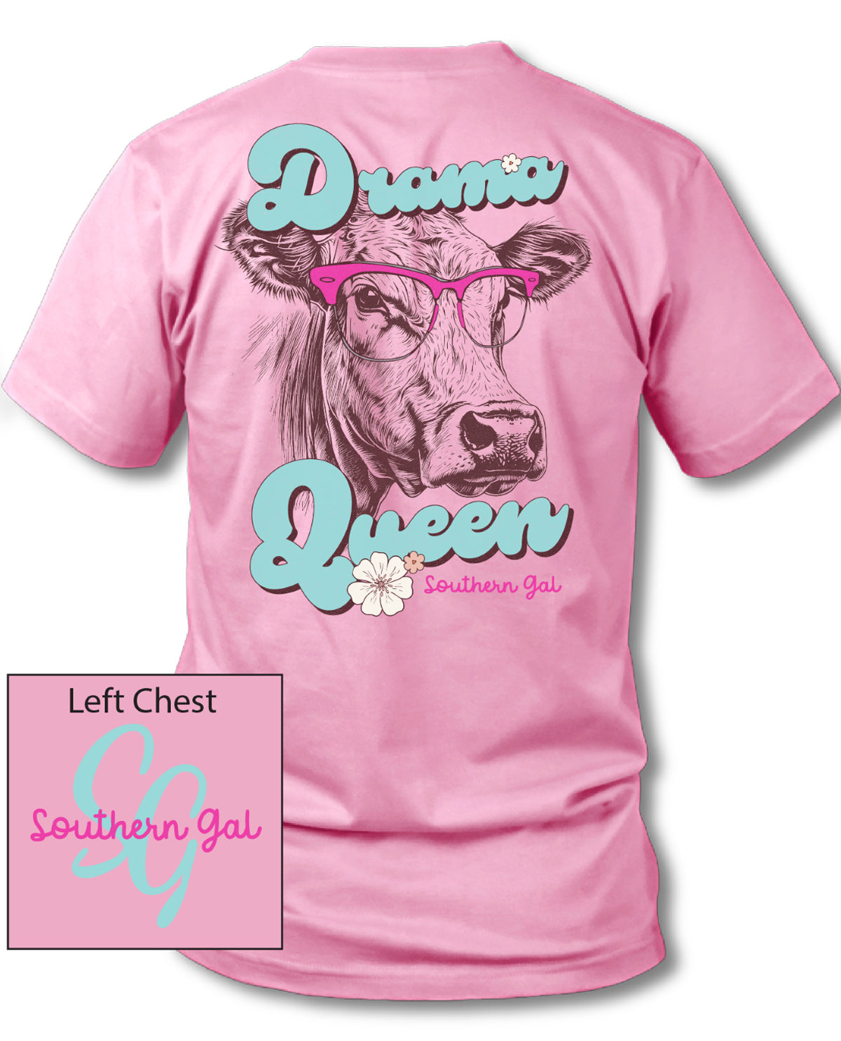 Southern Gal Drama Queen Short Sleeve Shirt