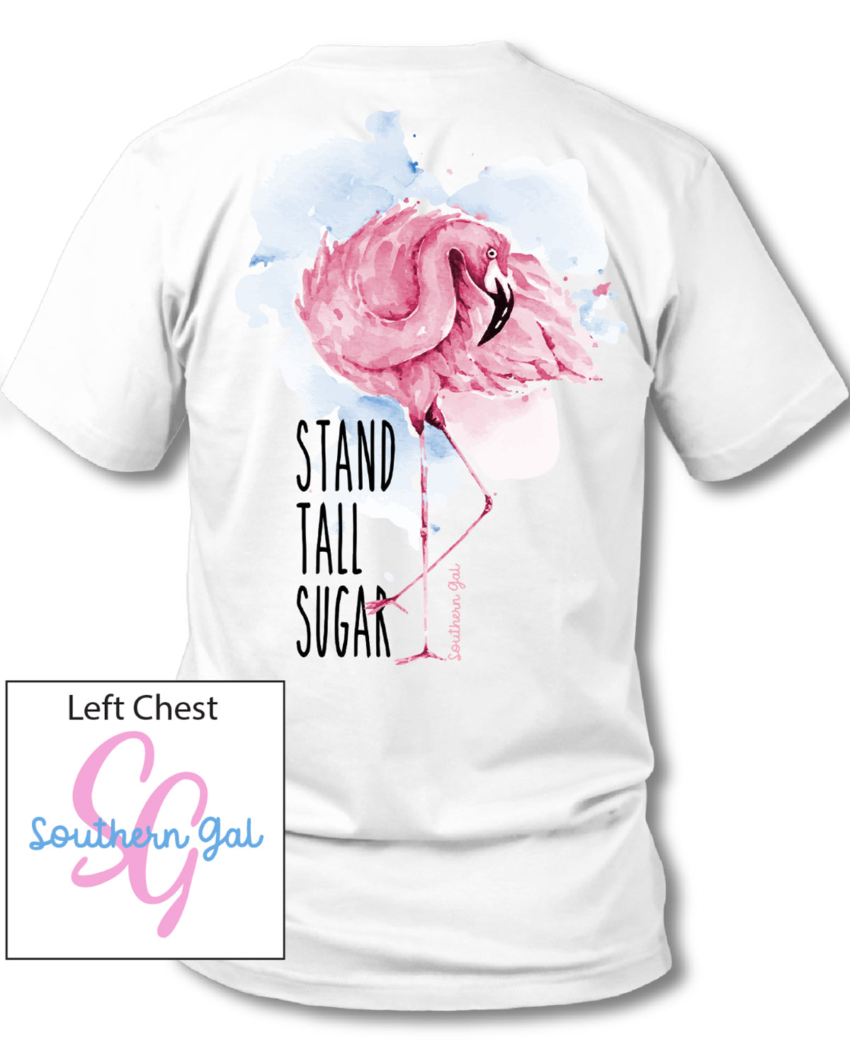 Southern Gal Stand Tall Sugar Short Sleeve Shirt