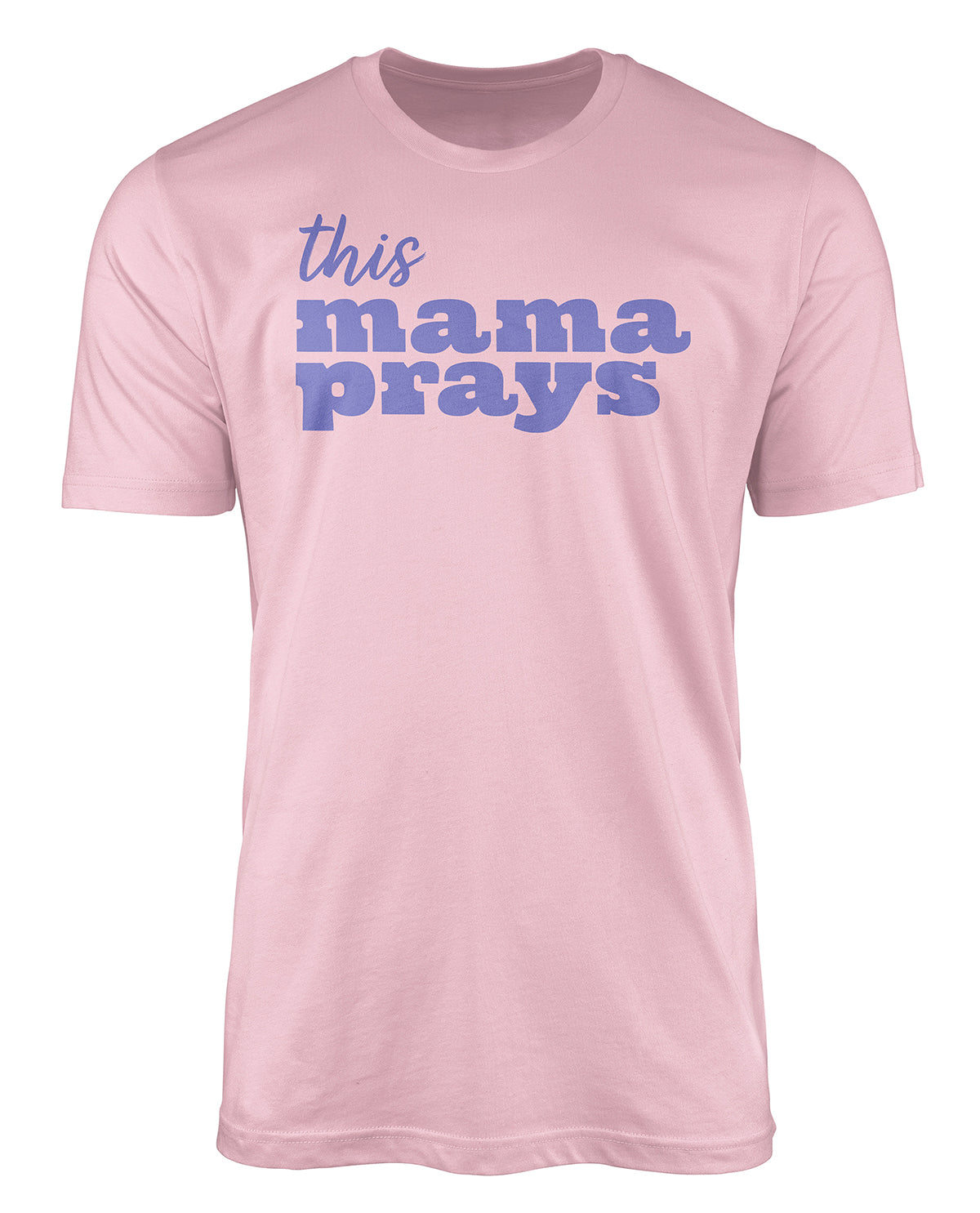 This Mama Prays Missy Short Sleeve Screen Tee