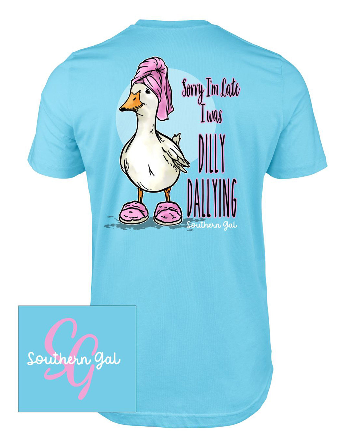 Southern Gal Dilly Dally Short Sleeve Screen Tee