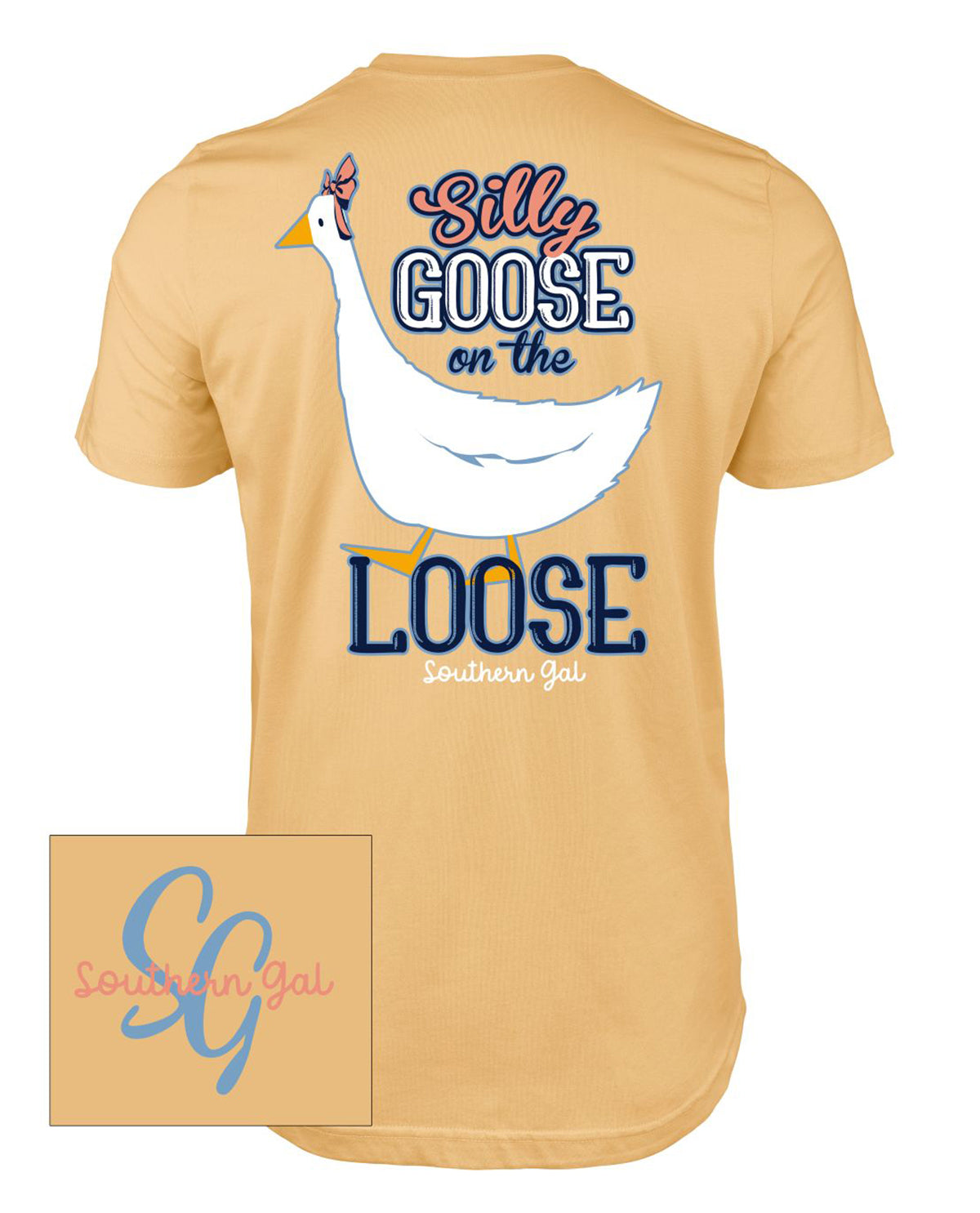 Southern Gal Goose Is On The Loose Short Sleeve Tee