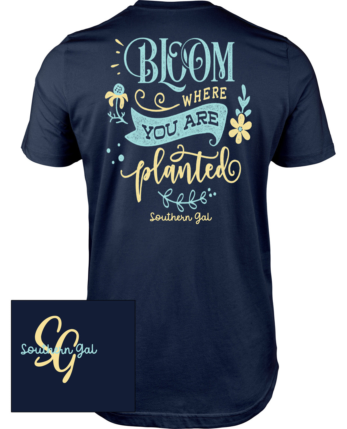 Southern Gal Bloom Where You Are Planted Short Sleeve Screen Tee Navy