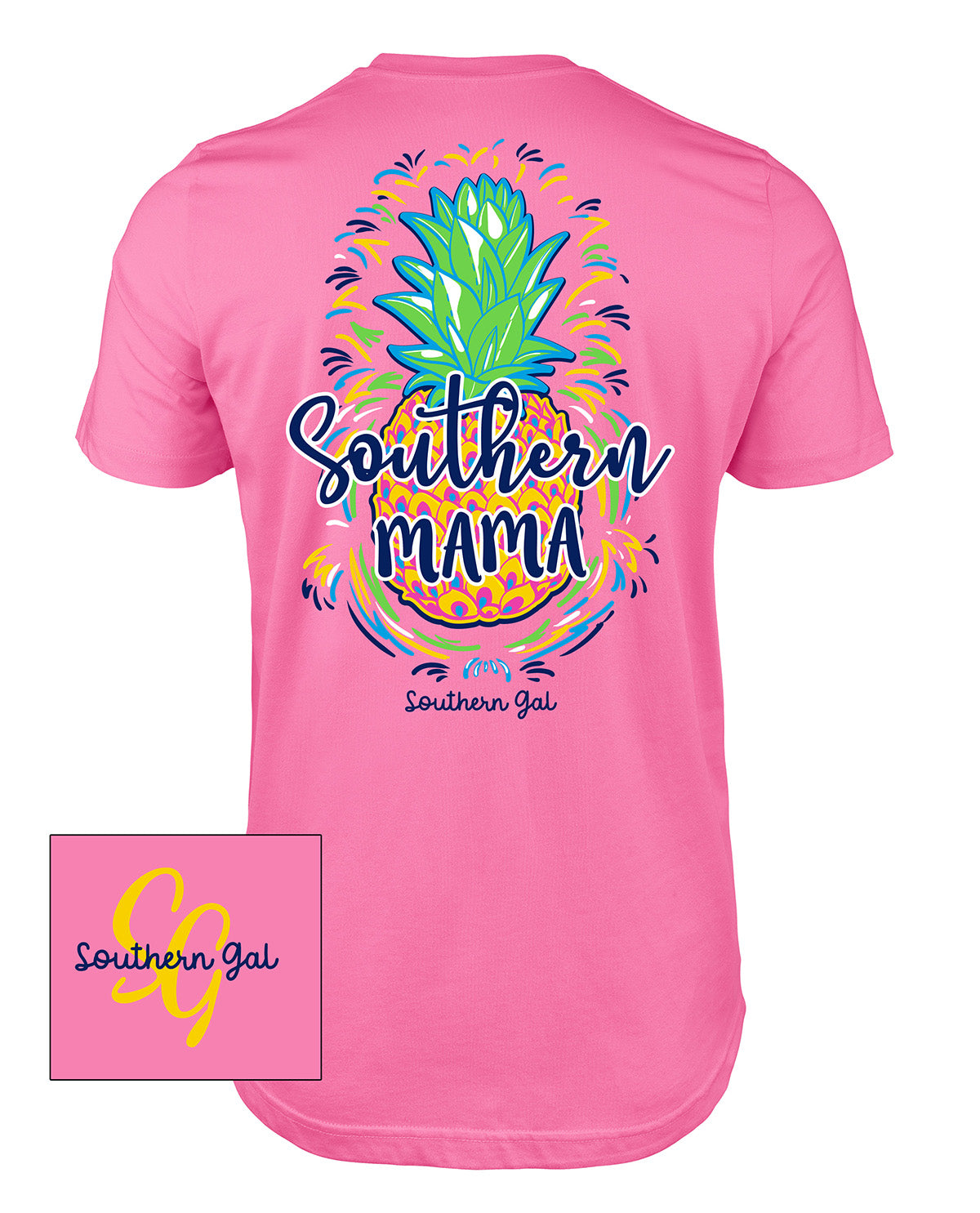 Southern Gal South Mama Short Sleeve Screen Tee Azalea