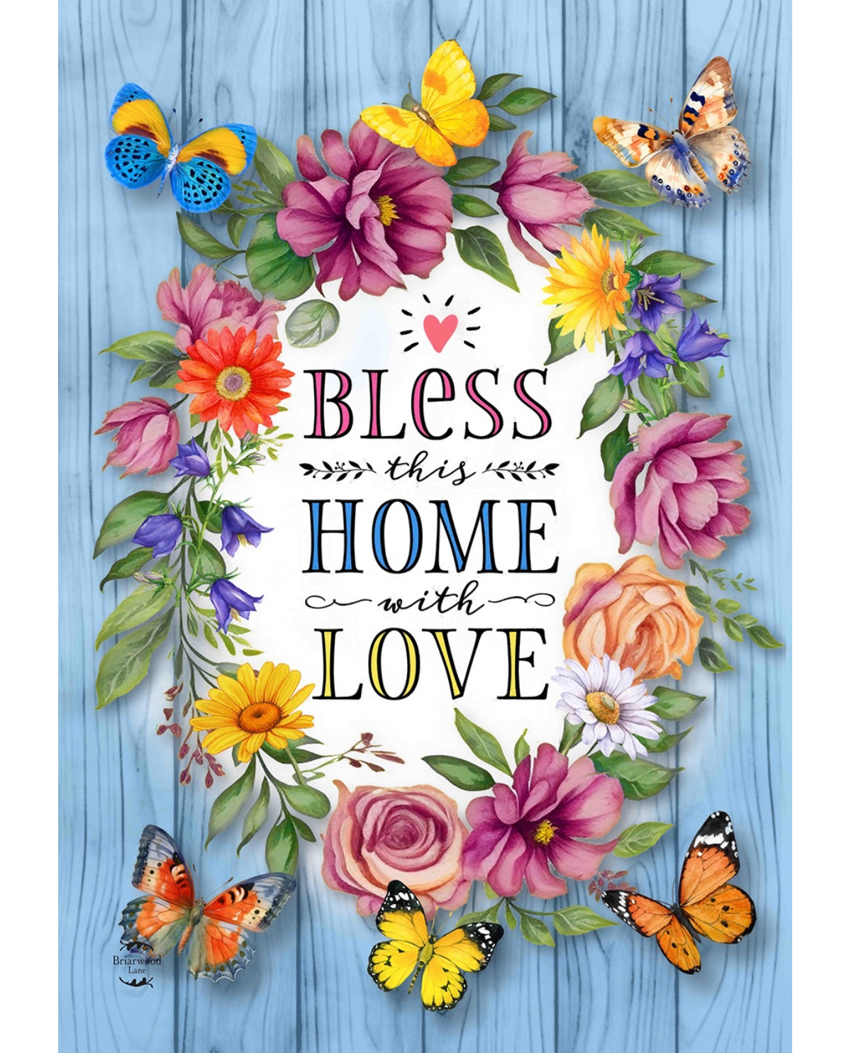 "Bless This Home With Love" Garden Flag