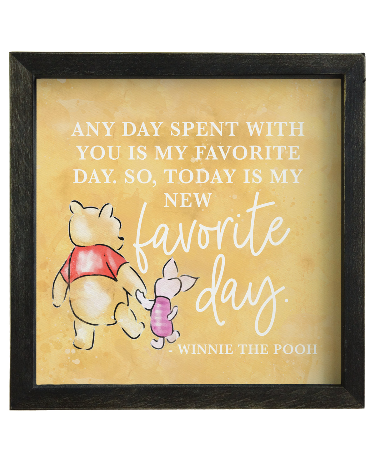Favorite Day Pooh Sign