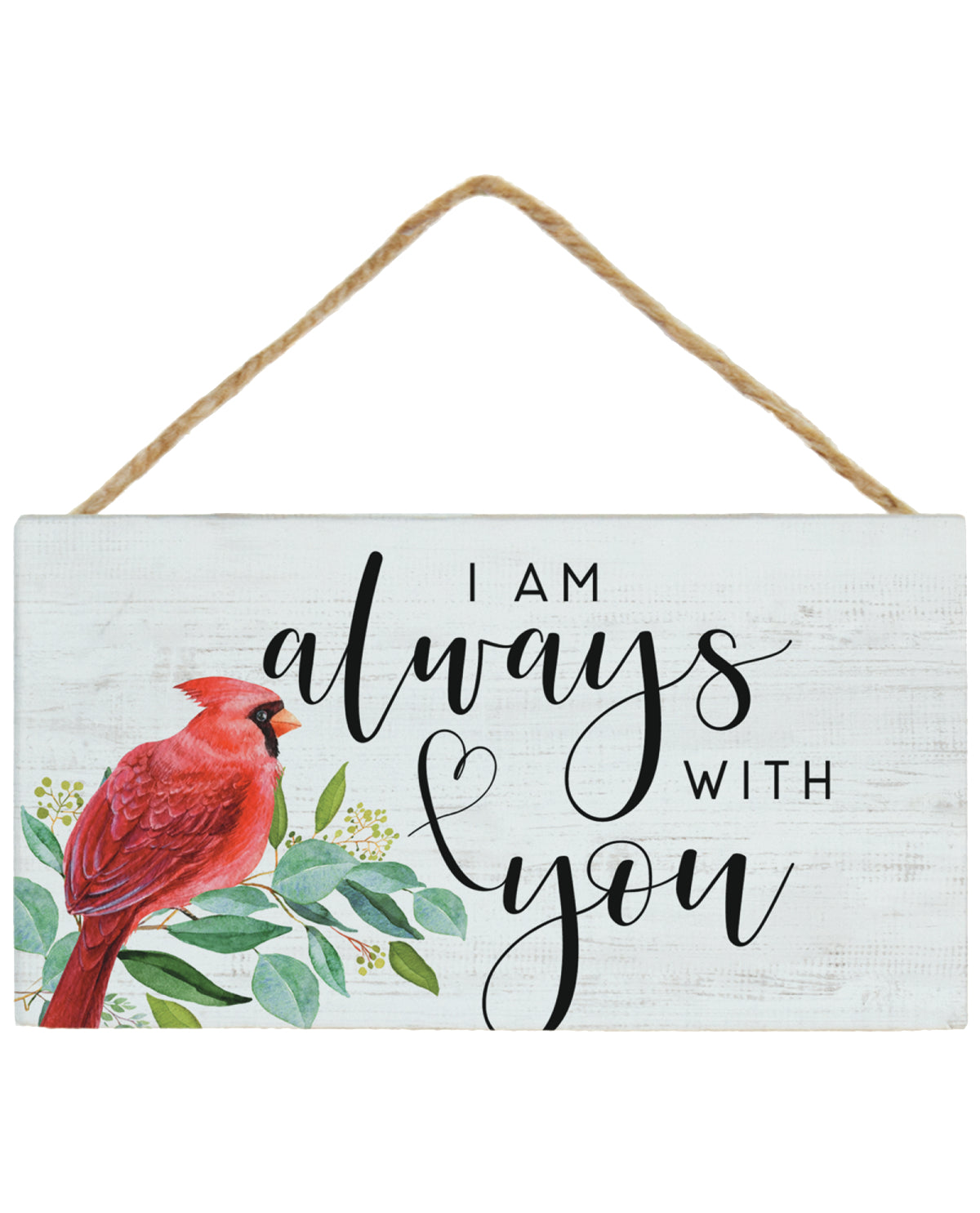When You Believe Cardinal Sign