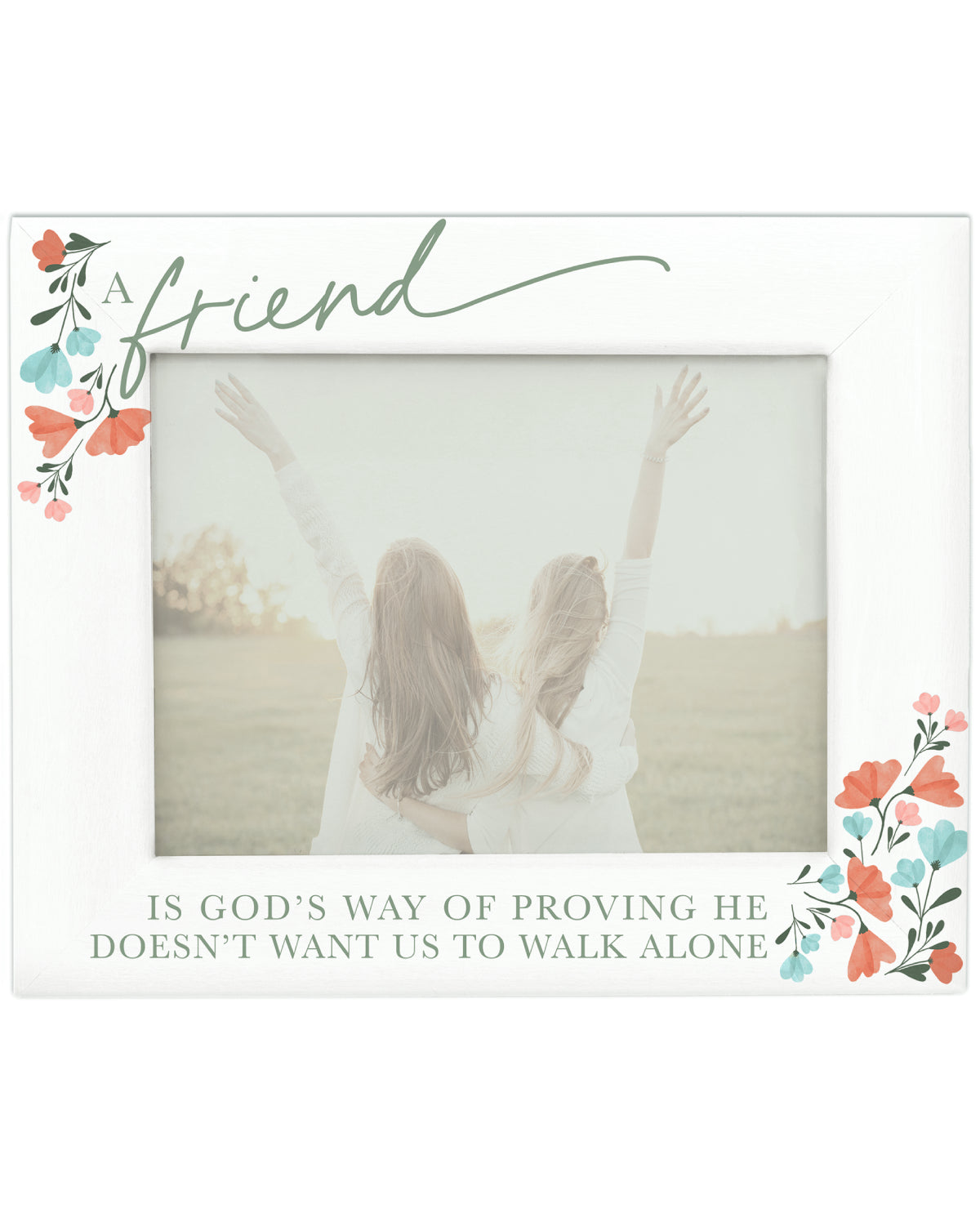 "A Friend Is God's Way" Picture Frame