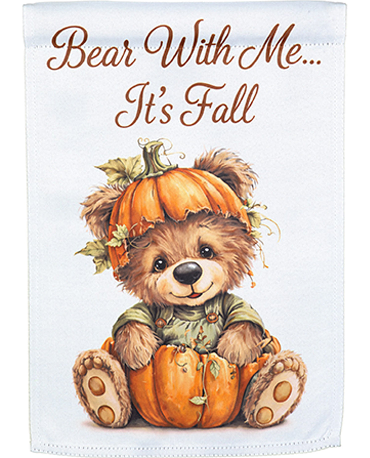 Evergreen Bear With Me It's Fall Garden Flag