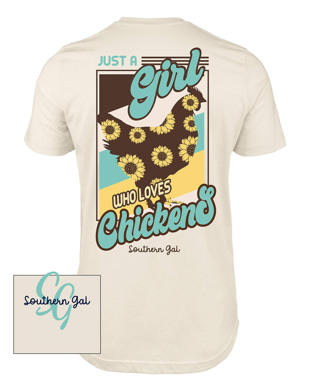 Southern Gal Just A Girl Who Loves Chickens Short Sleeve Screen Tee Natural