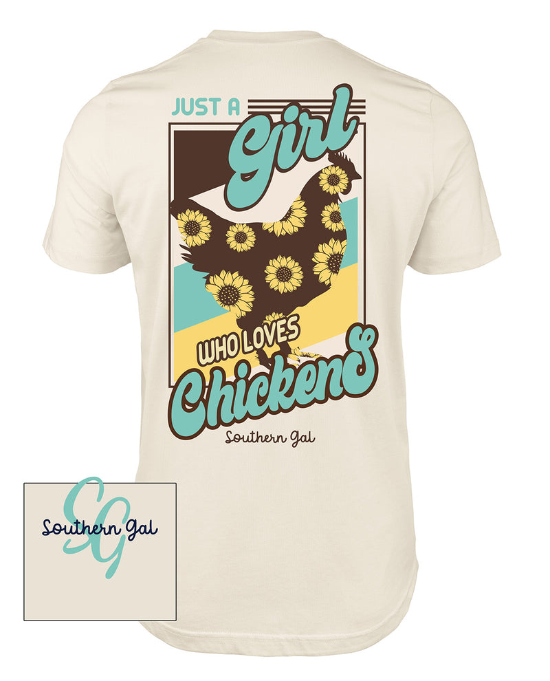 Southern Gal Just A Girl Who Loves Chickens Short Sleeve Screen Tee Natural