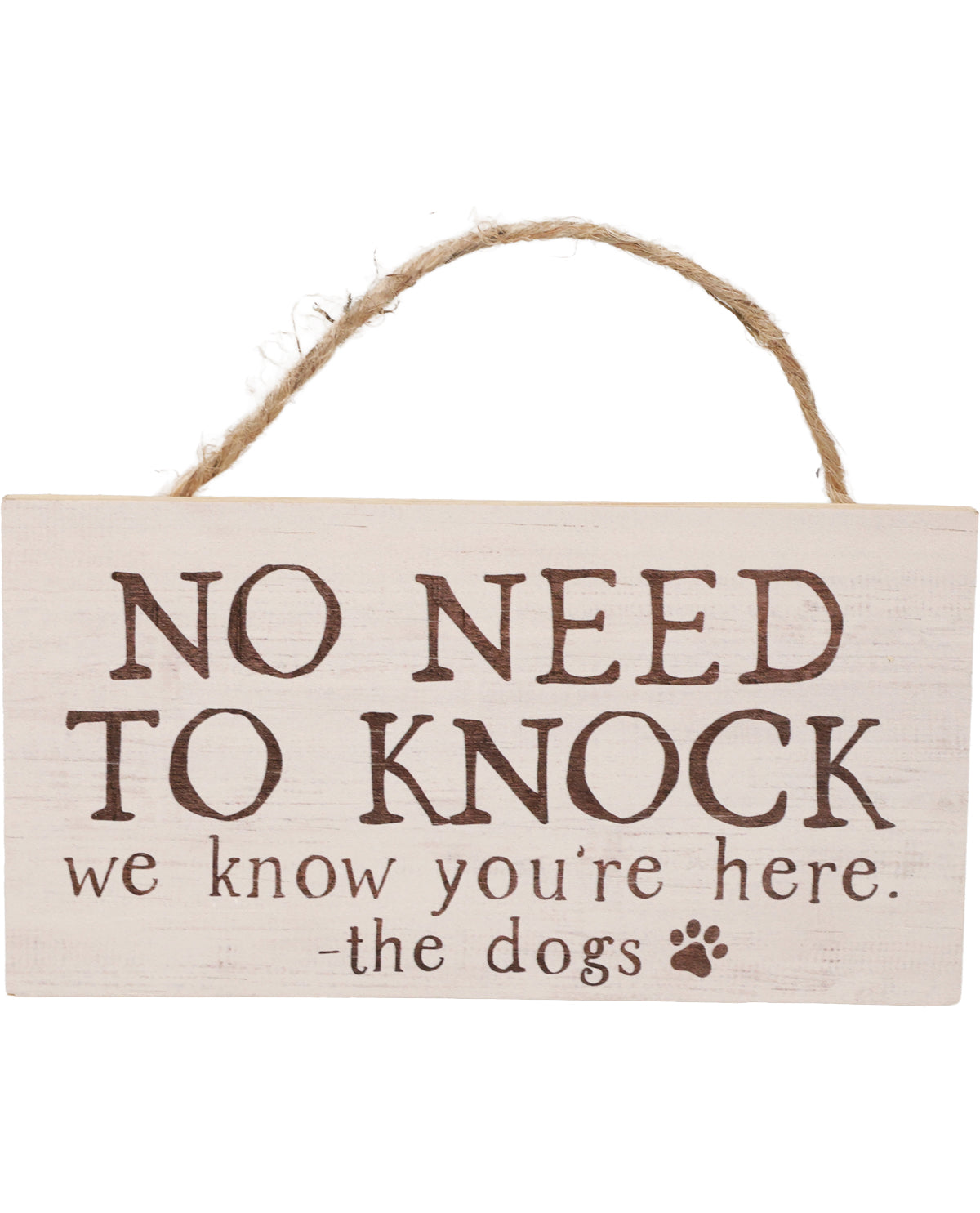 Simply Said No Need To Knock Sign