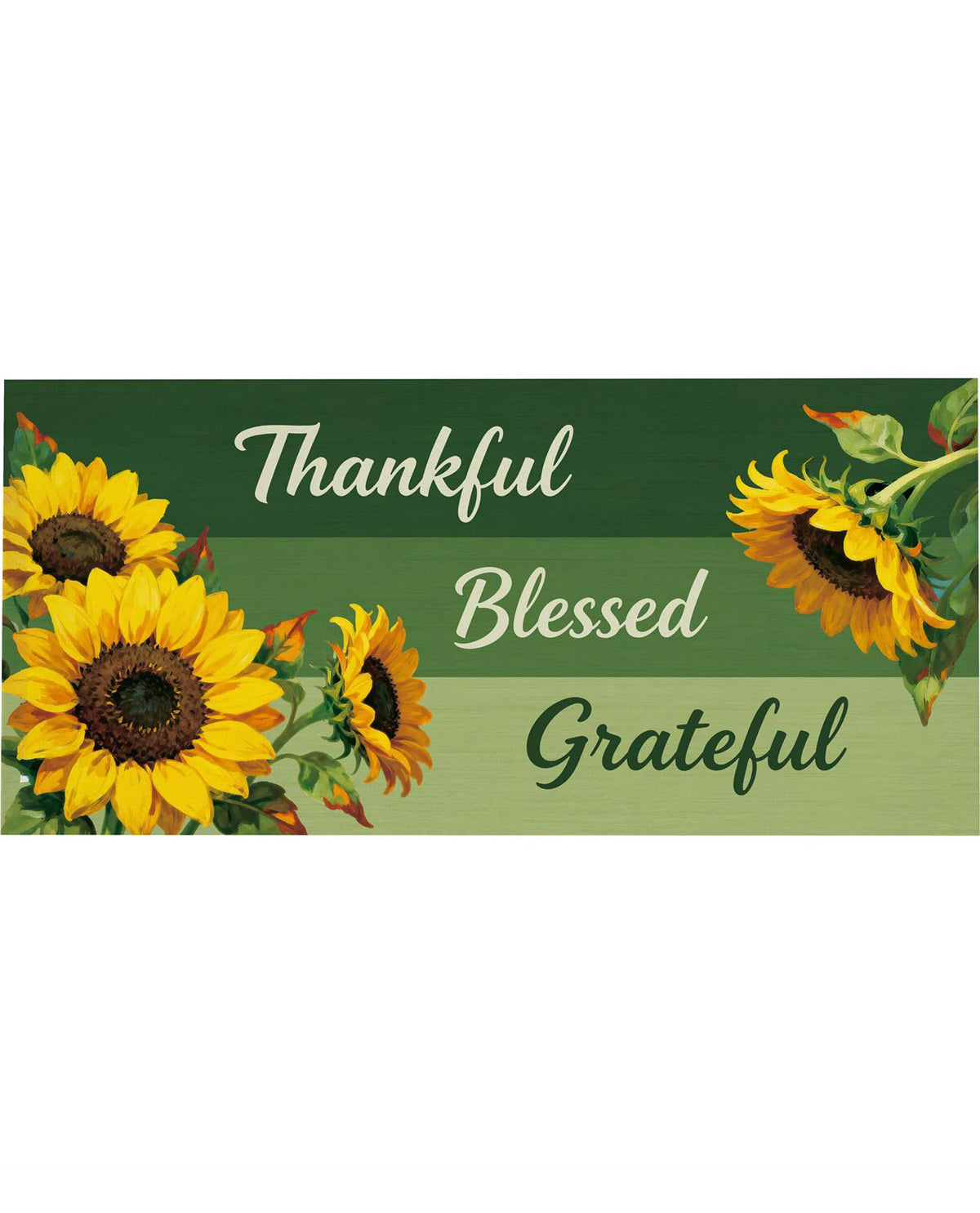 A rectangular decorative sign or print with the words 'Thankful Blessed Grateful' in white and dark green script over three horizontal green bands, decorated with large yellow sunflowers on the left and right sides.