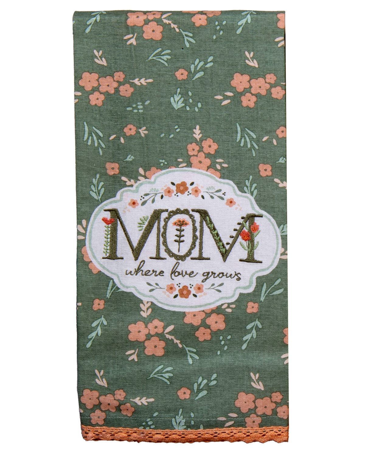 Floral patterned towel with 'Mom where love grows' text on a green background