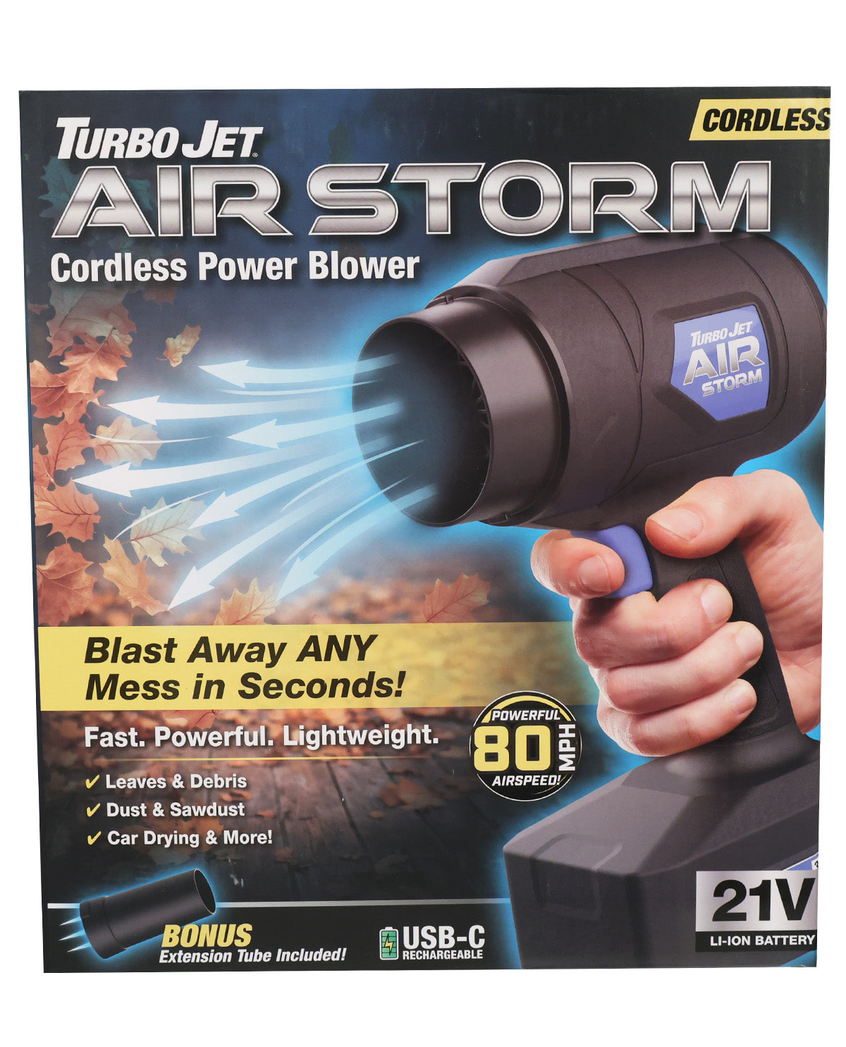 Boxed Turbo-Jet Air Storm cordless power blower shown in retail packaging, with a hand holding the blower and printed marketing text including 'Cordless Power Blower,' 'Blast Away ANY Mess in Seconds,' and '21V Li-Ion Battery.'.