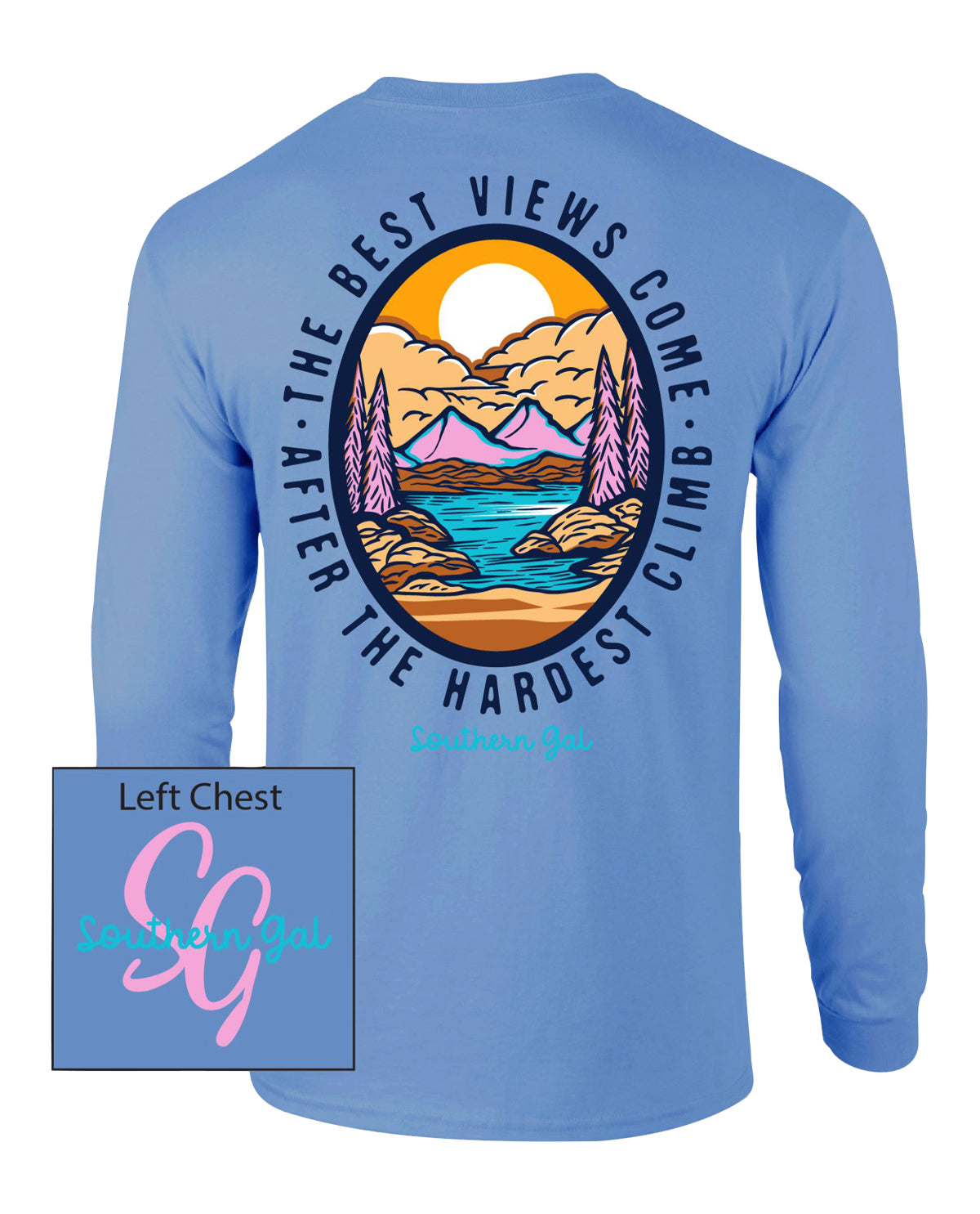 Southern Gal Views Long Sleeve Tee