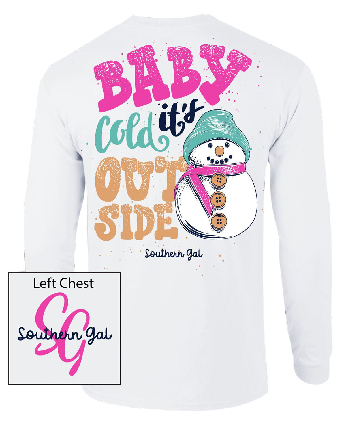 Southern Gal Cold Outside Long Sleeve Tee