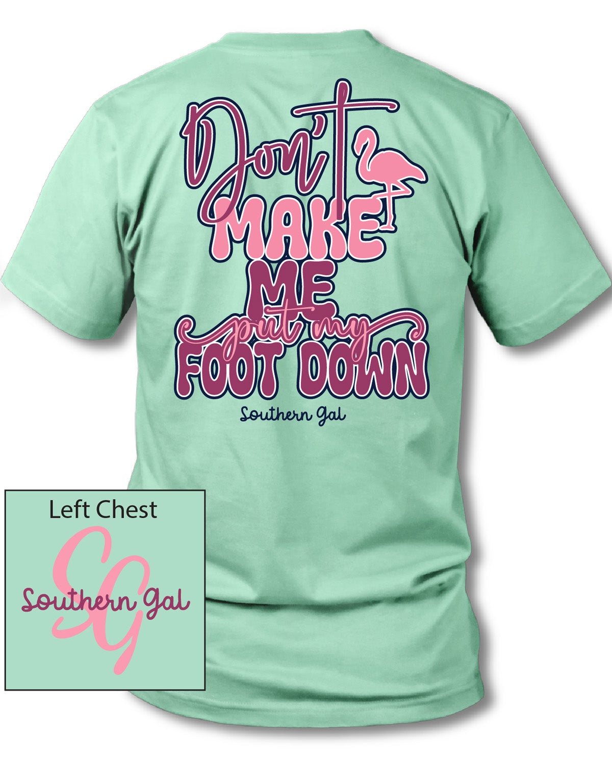 Southern Gal Foot Down Short Sleeve Tee