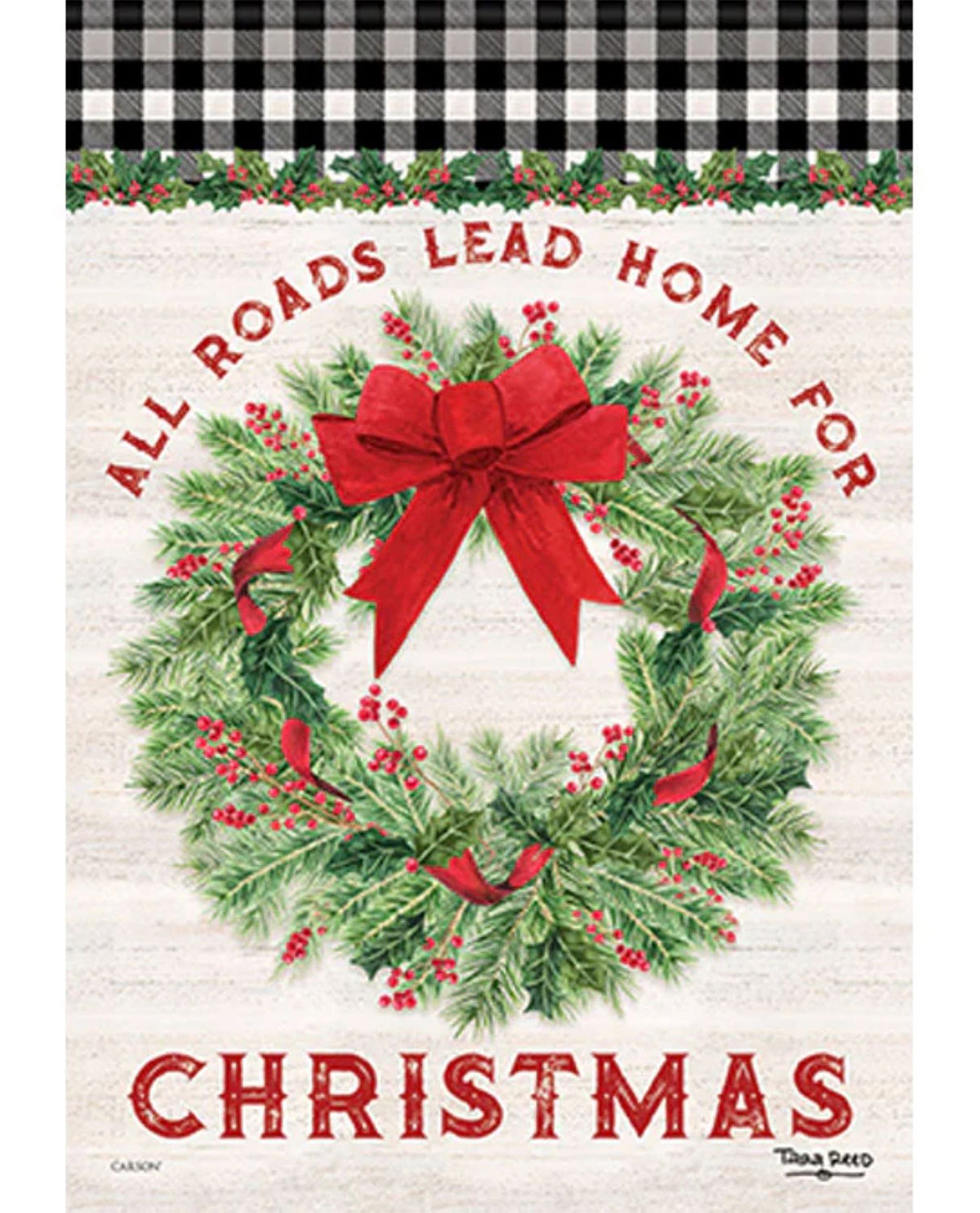 All Roads Lead Home Christmas Garden Flag